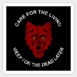 Care for the Living Distressed. Sticker